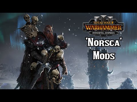 Making Wulfrik the Wanderer, 'Norsca' Good: Campaign Mods - Total War: Warhammer 3 Immortal Empires