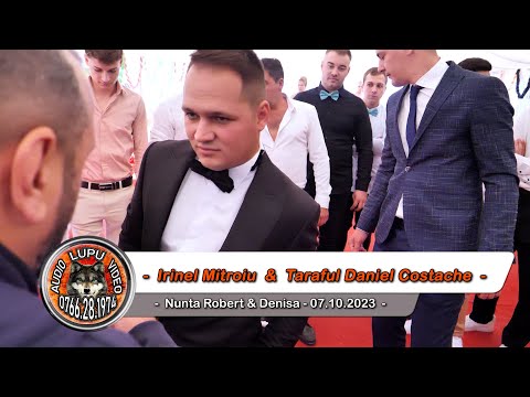 Irinel Mitroiu & Taraful Daniel Costache - 0 - Nunta Robert & Denisa 07.10.2023