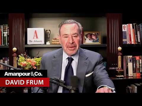 David Frum: Iran War Is Based on Trump’s Whim | Amanpour and Company