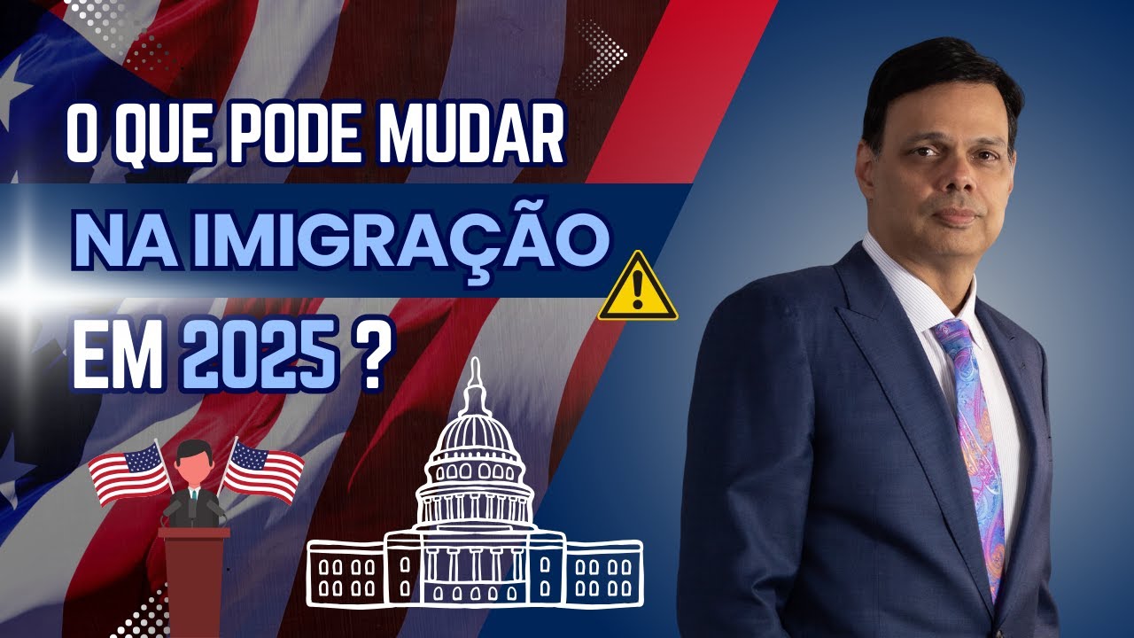 Prepare-se para 2025: O que Pode Mudar na Imigração?