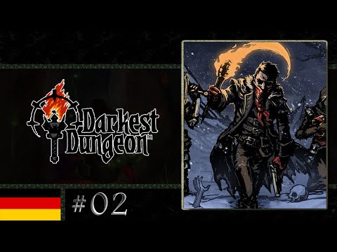 Darkest Dungeon #02 - Ist es zu stark...