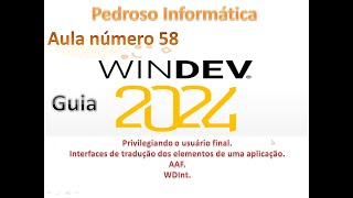 Guia Windev 2024 - aula58 - WDM - Traduzindo o framework do Windev 2024.