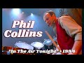Phil Collins • “In The Air Tonight” • 1994 [Reelin' In The Years Archive]