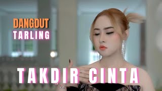 Download lagu DANGDUT TARLING _TAKDIR CINTA _ ENAK POOOL ‼️💃 mp3