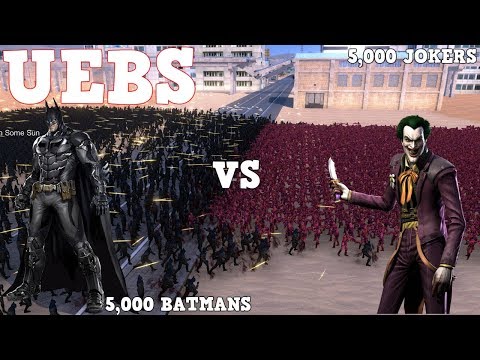 5,000 BATMANS VS 5,000 JOKERS!! UEBS/MODS (ULTIMATE EPIC BATTLE SIMULATOR)