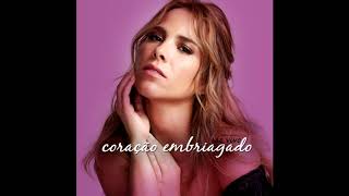 Wanessa Camargo - Coração Embriagado (Ao Vivo) [Áudio]