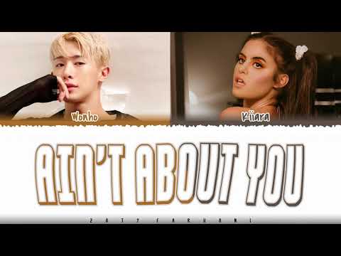 WONHO - 'AIN'T ABOUT YOU' (Feat. Kiiara) Lyrics [Color ...