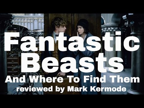 Fantastic Beasts And Where To Find Them reviewed by Mark Kermode