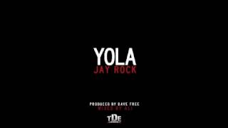 Jay Rock - YOLA (Prod. by Dave Free)