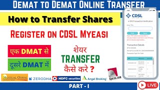 How to Transfer Shares - Demat to Demat Online Shares Transfer | Register on CDSL Myeasi Part 1