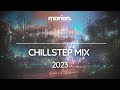 MARION ChillStep | Future Garage Mix 2023 [1 Hour]