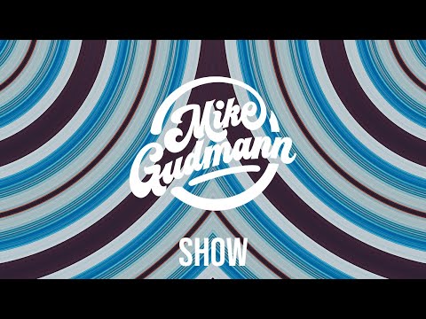 Mike Gudmann, Medon, Theis EZ - Show