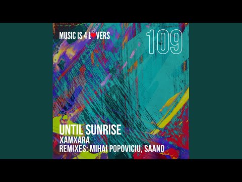 Until Sunrise (Mihai Popoviciu Remix)