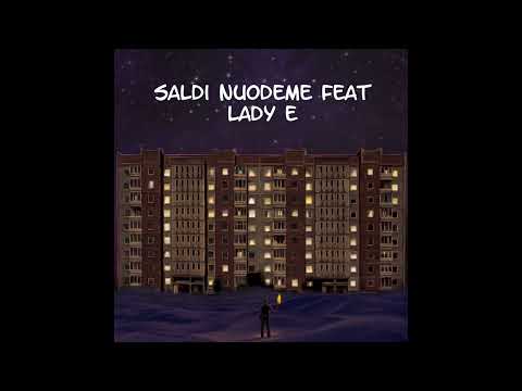 Saldi nuodemė feat Lady E