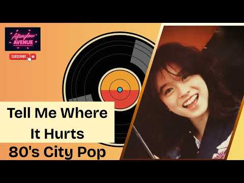Tell Me Where It Hurts (MYMP) | 80's City Pop Version