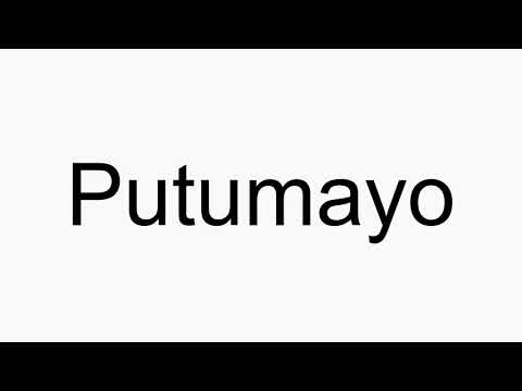 How to pronounce Putumayo