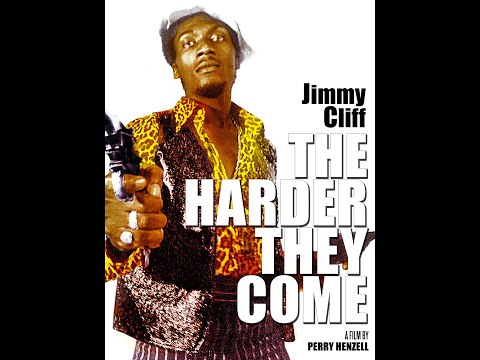 The Harder They Come/ Jimmy Cliff (Full Movie)