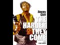 The Harder They Come/ Jimmy Cliff (Full Movie)