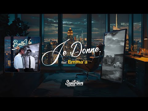 Santrinos Raphael ft Emma'a -  Je Donne  ( Lyrics )