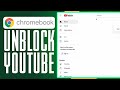 How To Unblock YouTube On School Chromebook 2025 Simple Tutorial