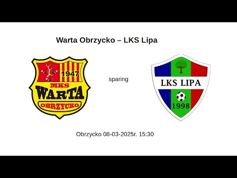 Warta Obrzycko - LKS Lipa