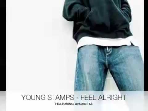 Young Stamps - Feel Alright (Ft Anchetta)