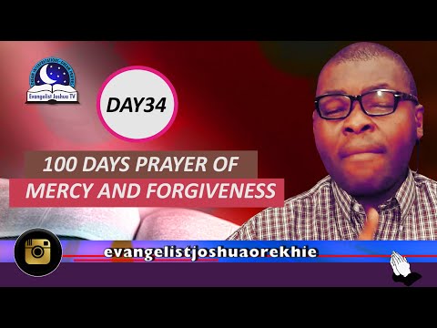 Day 34: 100 Days Prayer of Mercy and Forgiveness - March 6th 2022