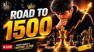 ROAD TO 1500 ♟️ The Grind to 1500 Begins!