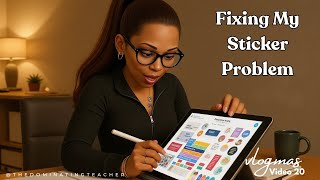 Vlogmas Video 20 | “Fixing My 2026 Sticker System After GoodNotes Let Me Down”