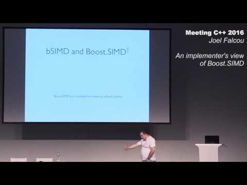 An implementer's view of Boost.SIMD - Joel Falcou - Meeting C++ 2016