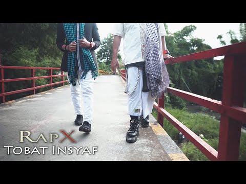 Rapx - Tobat Insyaf  [OFFICIAL]