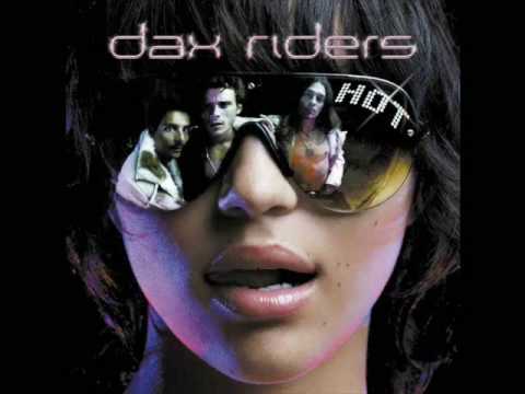 Dax Riders - Allright