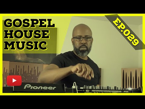 Gospel Meets Dance Radio Show Episode 029 | Kenny Bobien Showcase | Gospel House Music