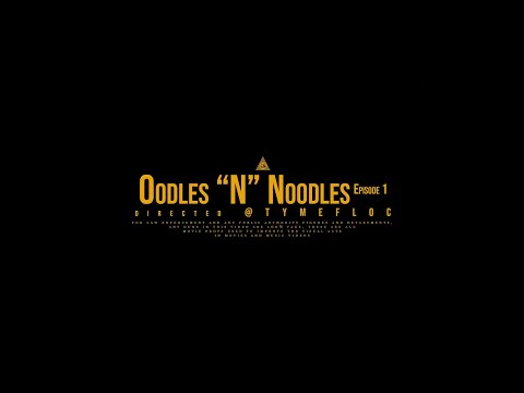 Oodles “N” Noodles episode 1 Ft. [LucianoThePope]