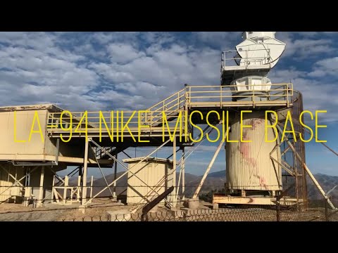 Exploring Los Pinetos-Newhall (LA-94) and Magic Mountain-Lang (LA-98) Nike Missile Sites