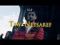 A.L.A - TAW NETSAREF (Official Video)
