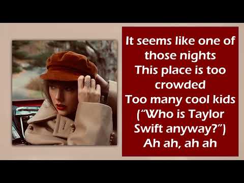 22 - Taylor Swift (Taylor’s Version) (lyrics)