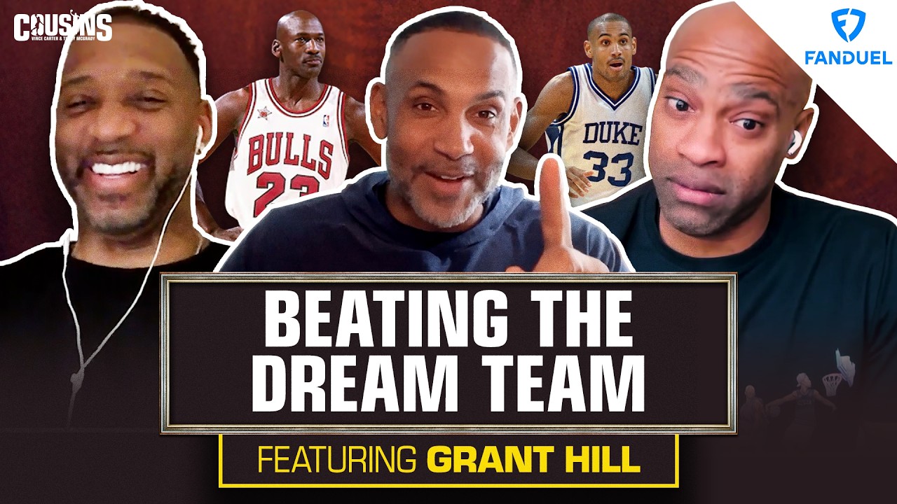 Grant Hill on Playing Michael Jordan, Team USA & T-Mac’s Orlando Magic “What If” | Cousins