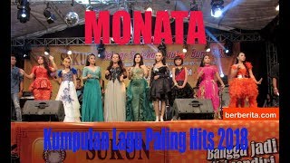 Download lagu MONATA LIVE KONSER - Kumpulan Lagu Paling Hits 2018 - HD mp3 Download lagu MONATA LIVE KONSER - Kumpulan Lagu Paling Hits 2018 - HD mp3