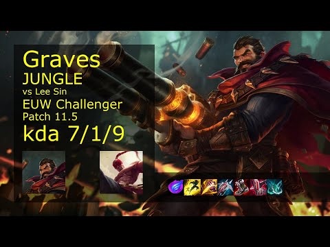 Graves vs Lee Sin Jungle - EUW Challenger 7/1/9 Patch 11.5 Gameplay