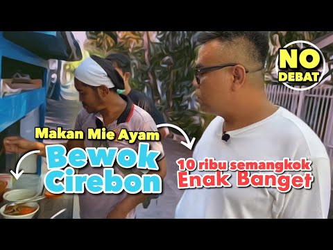 Mie Ayam Bewok Cirebon. 10 ribu semangkok. Enak Banget!
