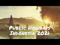 Public Holidays In Indonesia For 2021