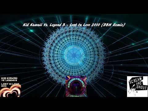 Kid Kawaii Vs. Legend B - Lost In Love 2010 (DBN Remix) - Scream And Shout Recordings - 2010