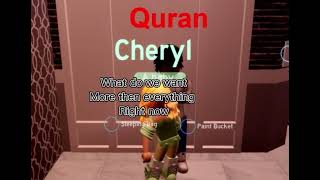 Quran and Cheryl