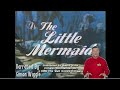 The Little Mermaid 1989 Teaser Trailer Narrated By Simon Wiggle