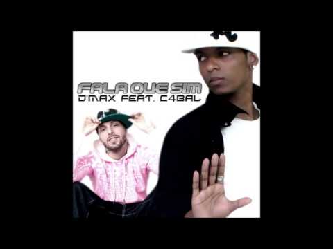 D'Max ft. C4bal - Fala Que Sim