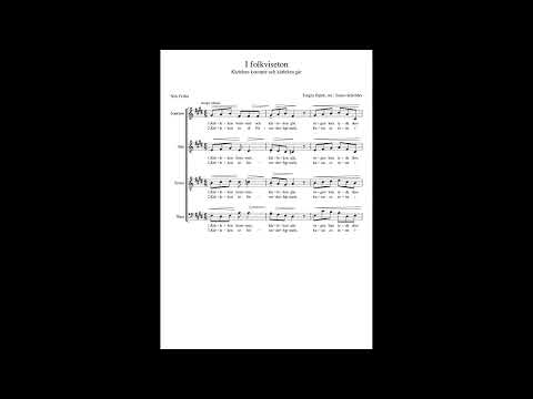 "I folkviseton" ("Kärleken kommer") mixed choir arrangement, sheet music