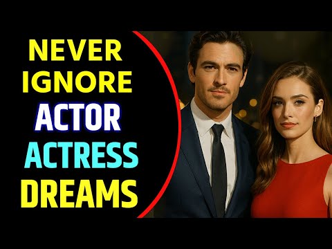 Seeing An Actor or Actress in Dream | Actor or Actress Dream Interpretation