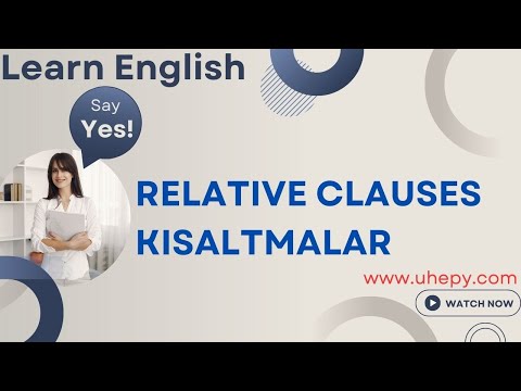 Reduction of relative clauses - sıfat cümleciği kısaltma