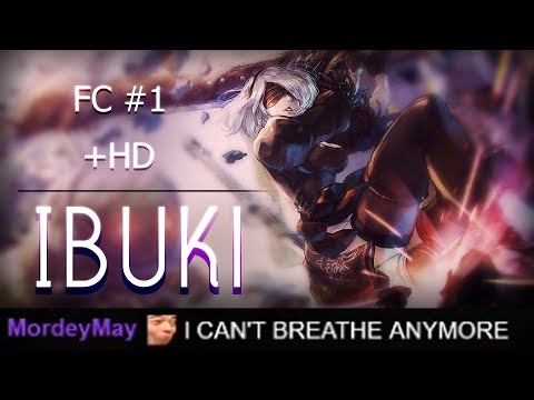 Ibuki +HD FC where I snipe cookiezi . ╰（‵□′）╯